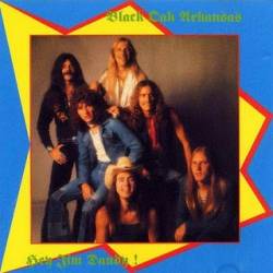 Black Oak Arkansas : Hey Jim Dandy !